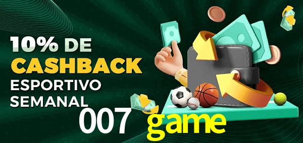 10% de bônus de cashback na 007 game